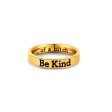 Be Kind Mantra Ring For Discount