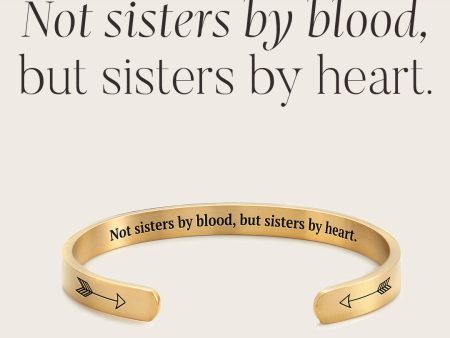 Not Sisters By Blood But Sisters By Heart Personalizable Cuff Bracelet Online